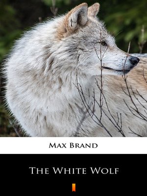 cover image of The White Wolf